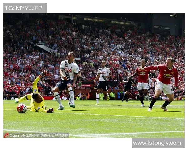 英超经典对决曼联逆转热刺神扑瞬间成比赛转折点